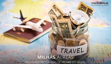 melhores programas de milhas aéreas do Brasil