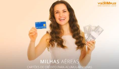 cartões de crédito para acumular milhas aéreas