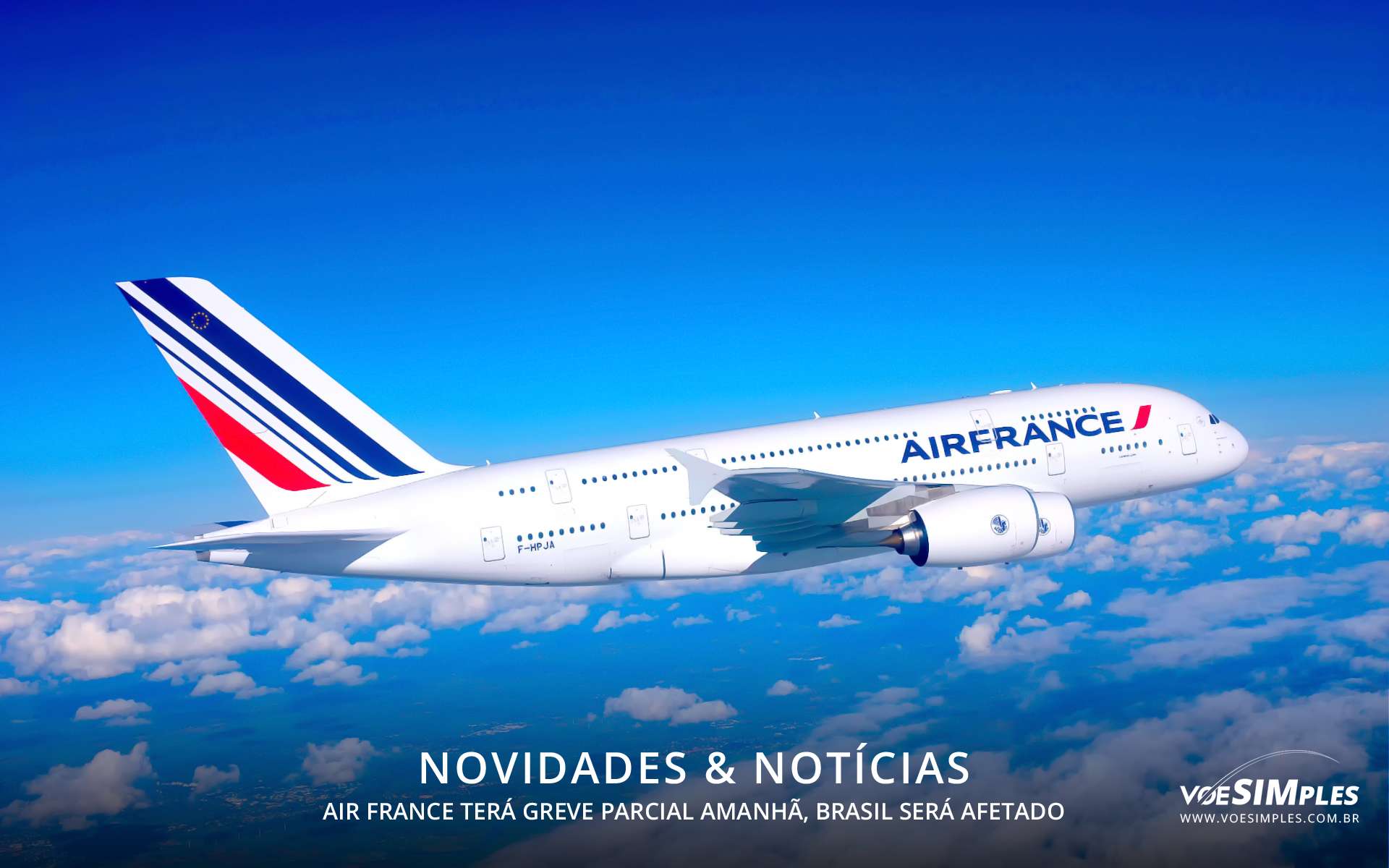 novidades-noticias-airfrance-greve-parcial-brasil-afetado-voe-simples-promo-sdfull