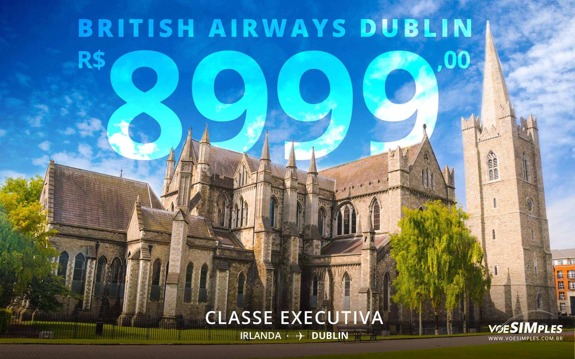 ️ Passagem aérea executiva British Airways para Dublin Irlanda por R 8.999,00 ida e volta ️ Passagem aérea executiva British Airways para Dublin Irlanda por R 8.999,00 ida e volta