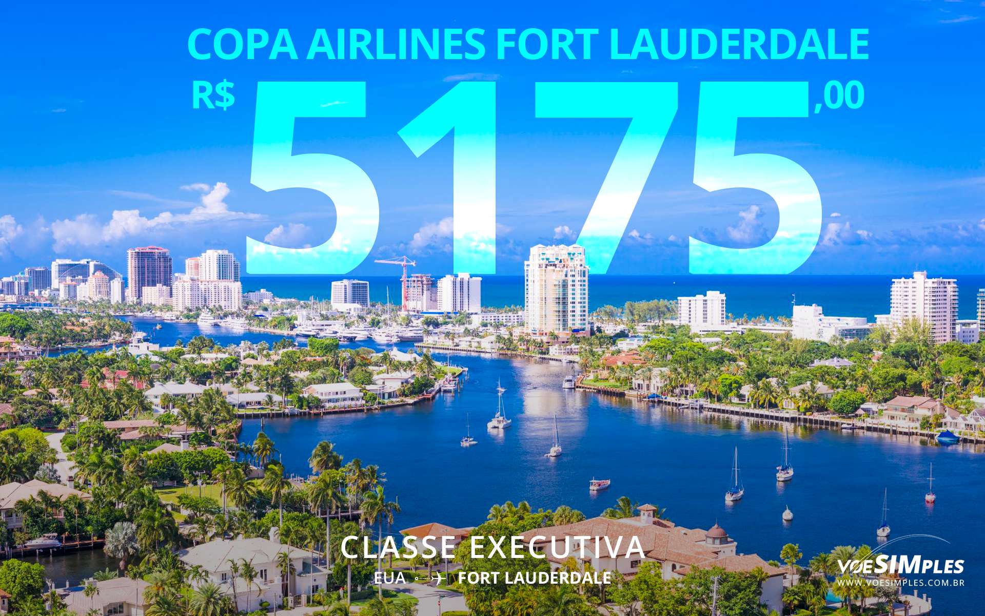 ️ Passagem aérea executiva voando Copa de São Paulo para Fort Lauderdale por R 5.175,00 ida e ️ Passagem aérea executiva voando Copa de São Paulo para Fort Lauderdale por R 5.175,00 ida e
