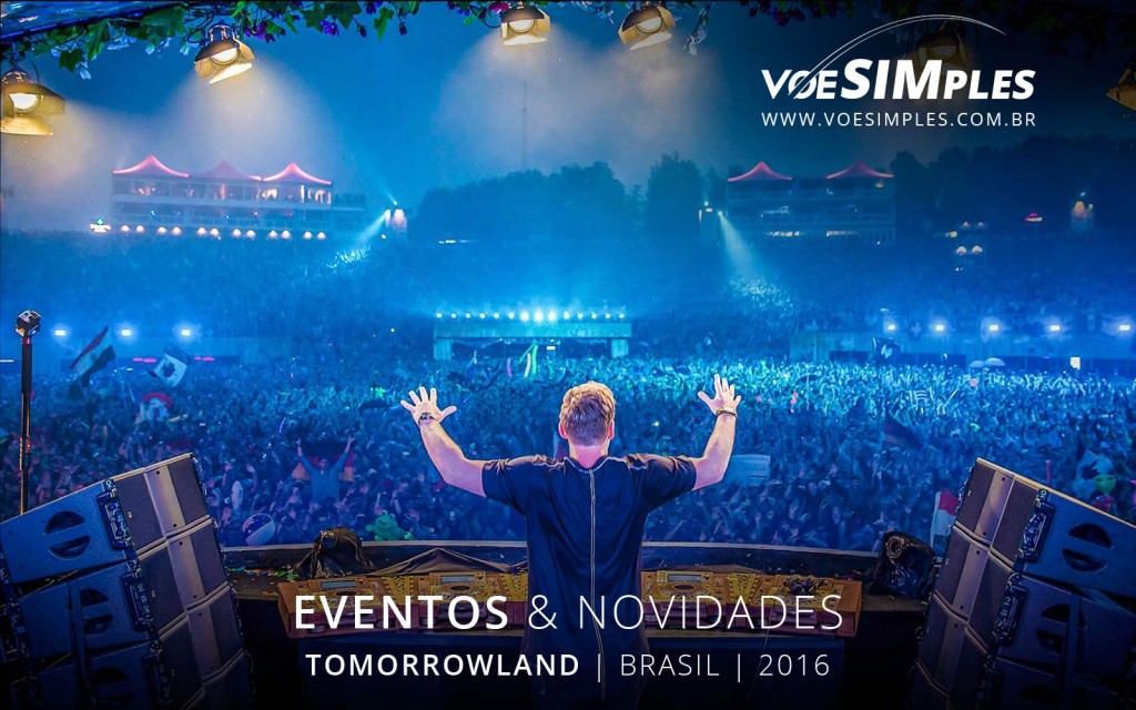 fotos-festival-tomorrowland-brasil-2016-voesimples-passagem-aerea-promocional-tomorrowland-promocao-passagens-aereas-tomorrowland-2016-05