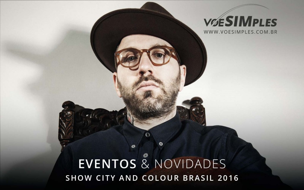 fotos-show-city-and-colour-brasil-2016-voesimples-passagem-aerea-promocional-city-and-colour-promocao-passagens-aereas-city-and-colour-2016-02