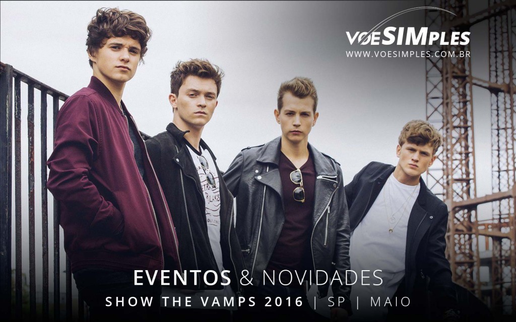 fotos-show-the-vamps-sao-paulo-2016-voesimples-passagem-aerea-promocional-the-vamps-promocao-passagens-aereas-the-vamps-2016-05