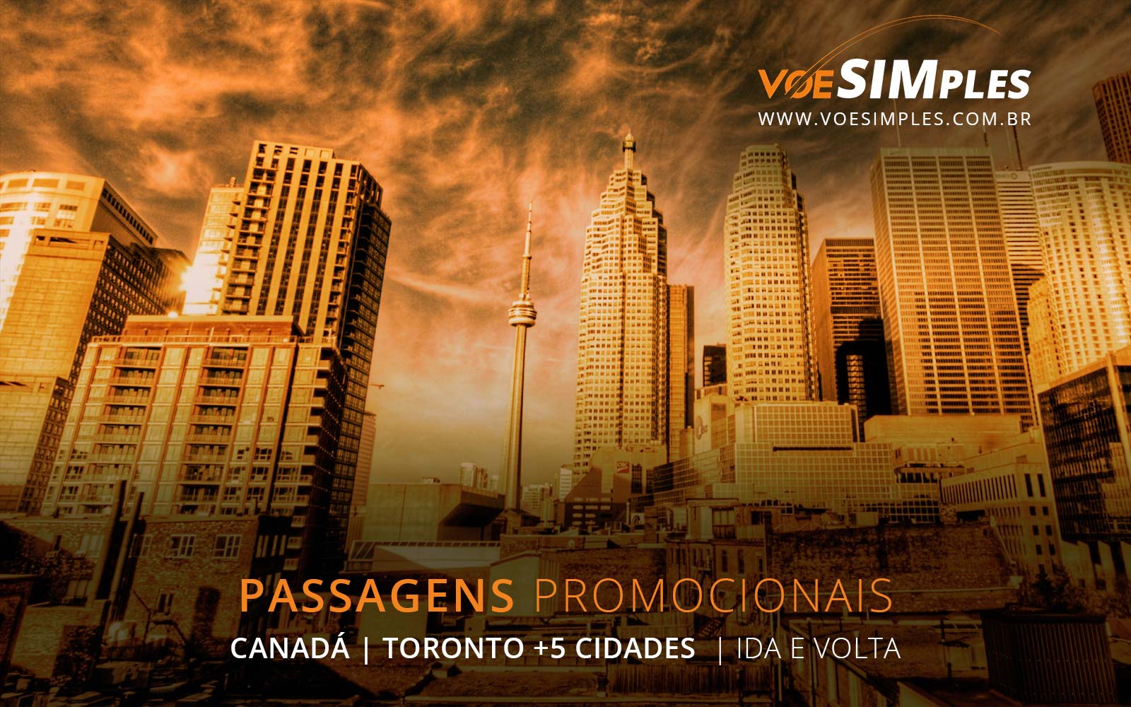 Promoção de passagens aéreas para Toronto, Vancouver, Montreal, Quebec, Ottawa e Calgary no Canadá