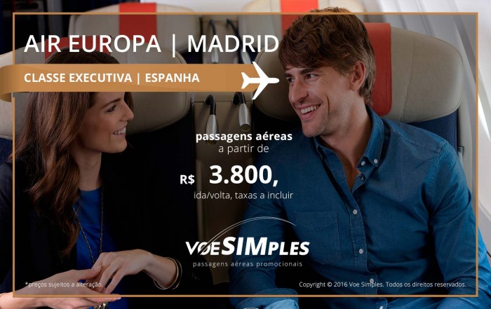 Passagem aérea Classe Executiva Air Europa para Madri