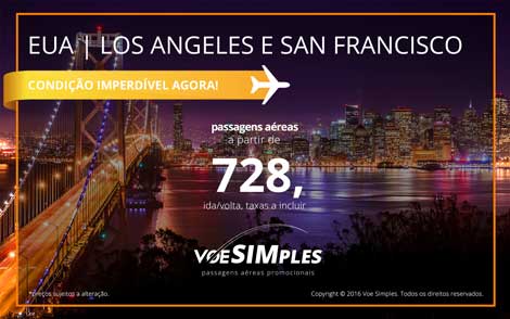 Passagens aéreas promocionais para Los Angeles e San Francisco