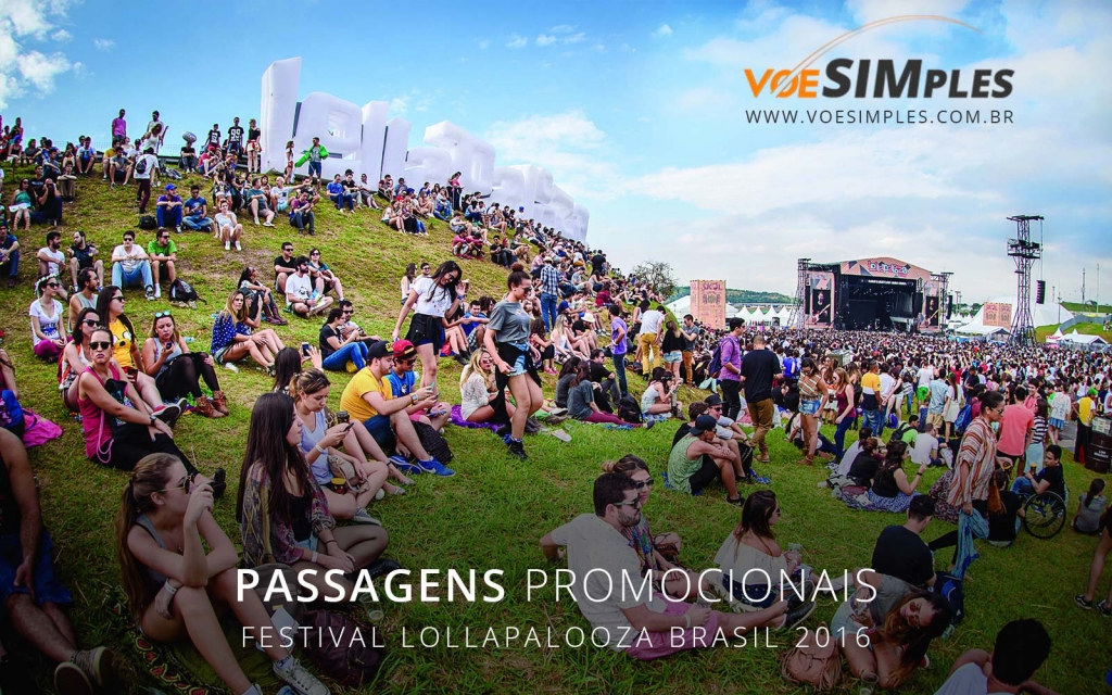 passagem-aereas-promocionais-festival-lolla-palooza-brasil-2016