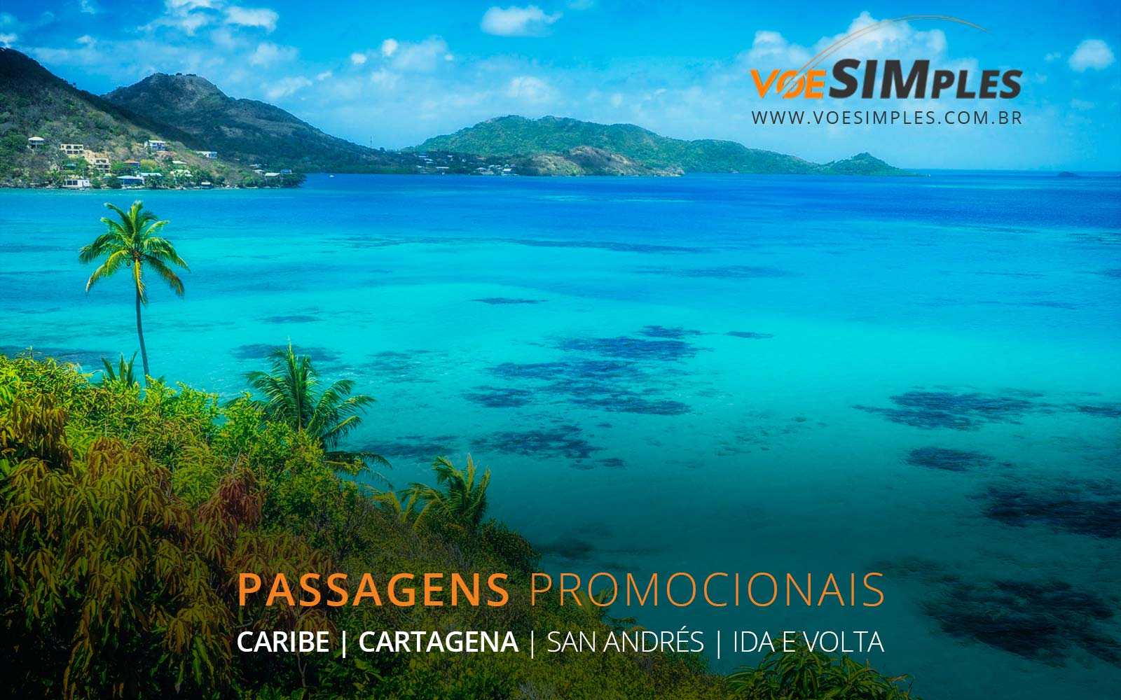 Passagens aéreas baratas para Cartagena e San Andrés no Caribe Colombiano.