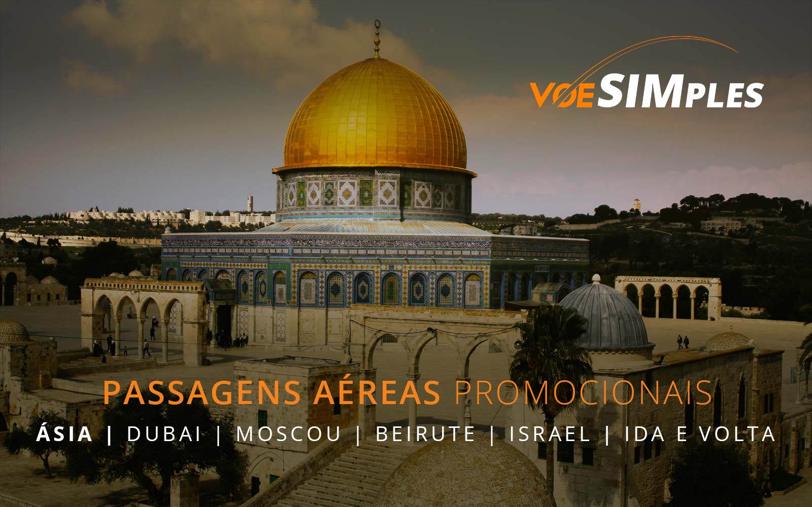 Passagens aéreas promocionais para Dubai, Moscou, Beirute e Israel