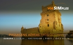 Passagens aéreas promocionais para Paris, Amsterdam e Lisboa na Europa
