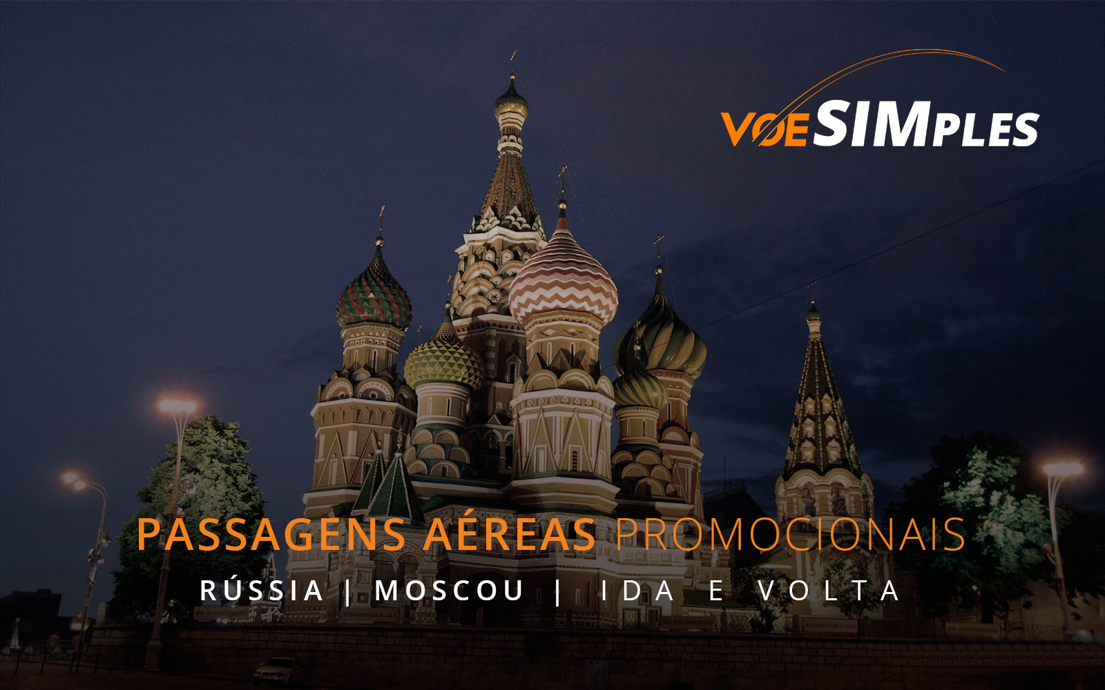 passagens-aereas-promocionais-moscou-russia-voe-simples-passagens-aereas-baratas-promocao-russia-moscou