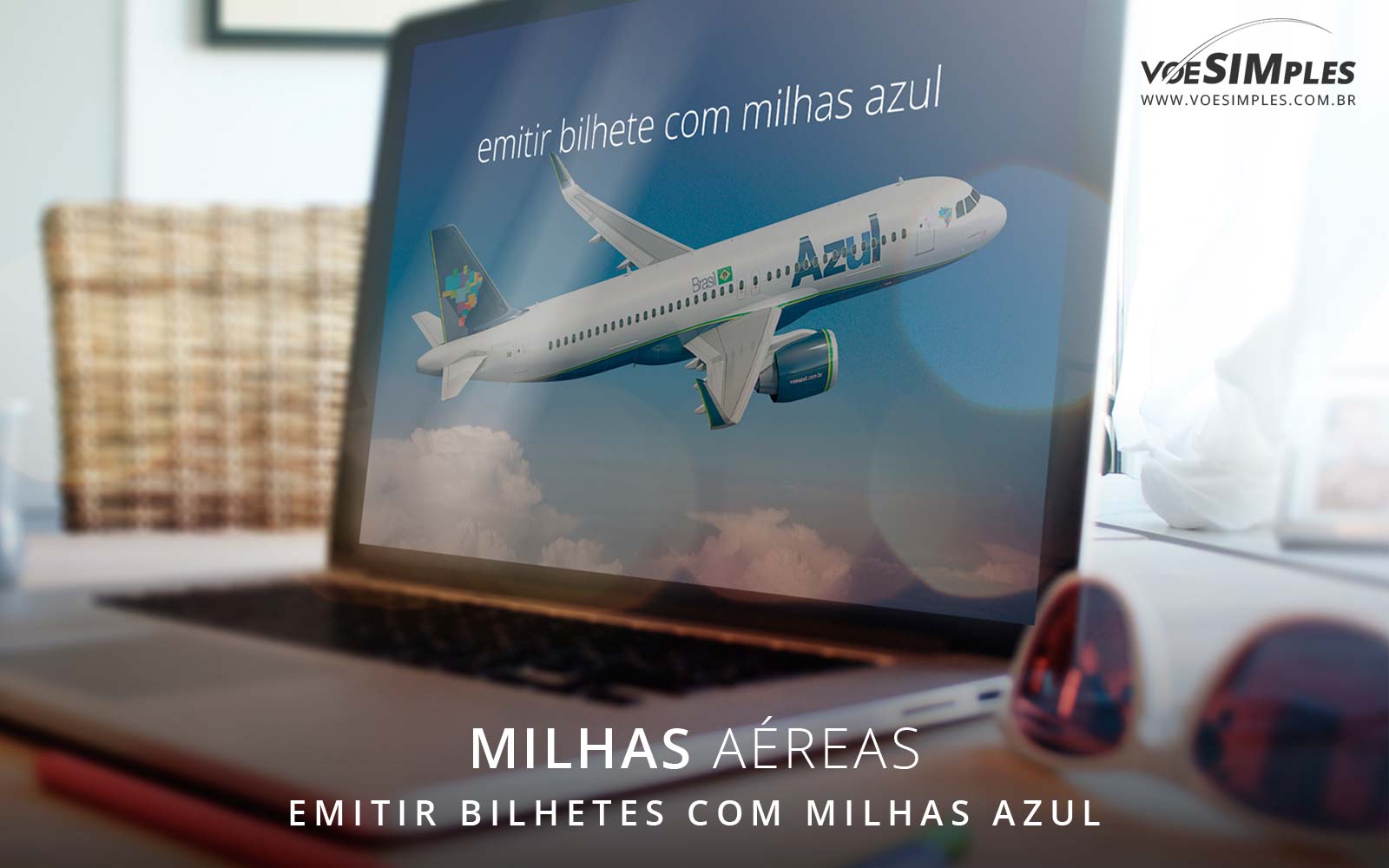 ✈️ Emitir bilhetes com milhas Azul » Voe Simples Passagens Aéreas  Promocionais